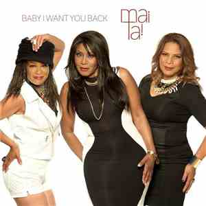 Mai Tai - Baby I Want You Back