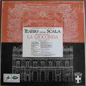 Maria Callas, Amilcare Ponchielli, Fiorenza Cossotto, Ivo Vinco, Irene Companeez, Pier Miranda Ferraro, Piero Cappuccilli, Leonardo Monreale, Carlo Forti, Renato Ercolani, Bonaldo Giaiotti, Teatro Alla Scala, Coro Del Teatro Alla Scala, Orchestra Del Teat