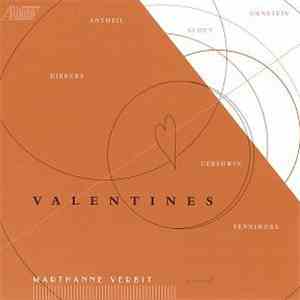Marthanne Verbit / Antheil, Scott, Ornstein, Diercks, Gershwin, Fennimore - Valentines