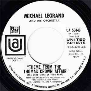 Michael Legrand And His Orchestra - Theme From The Thomas Crown Affair / His Eyes, Her Eyes