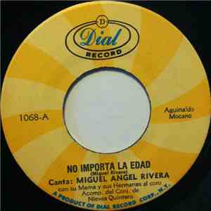 Miguel Angel Rivera - No Importa La Edad / Aprendi A Besar
