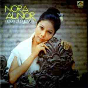 Nora Aunor - Noon At Ngayon