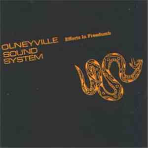 Olneyville Sound System - Efforts In Freedumb