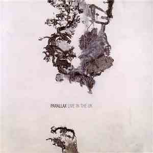 Parallax  - Live In The UK
