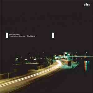 Physics Feat. Lou Lou  - City Lights
