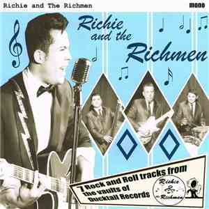 Richie And The Richmen - 7 Rock And Roll Tracks From The Vault Of Ducktail Records