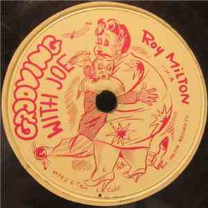 Roy Milton - Grooving With Joe / Blues In My Heart