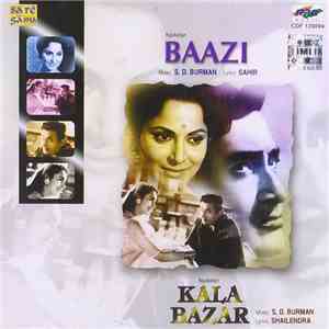 S. D. Burman - Baazi  & Kala Bazar 