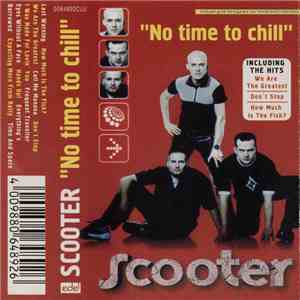 Scooter - No Time To Chill