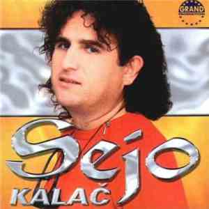 Sejo Kalač - Sejo Kalač