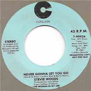 Stevie Woods - Never Gonna Let You Go