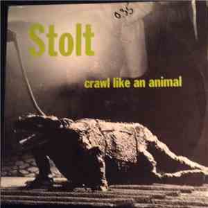 Stolt - Crawl Like An Animal