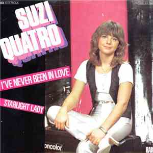 Suzi Quatro - I've Never Been In Love / Starlight Lady