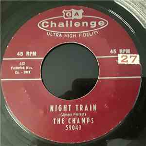 The Champs - Night Train / The Rattler