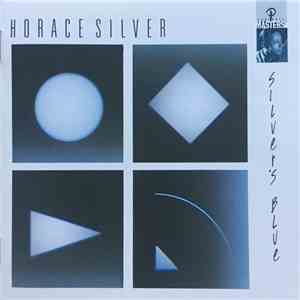 The Horace Silver Quintet - Silver's Blue