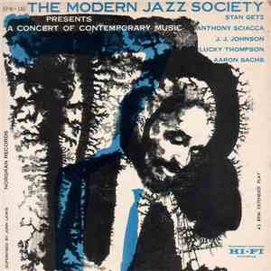 The Modern Jazz Society - Presents A Concert Of Contemporary Music