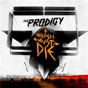 The Prodigy - Invaders Must Die (Bonus Track Version)