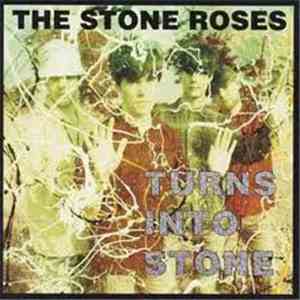 The Stone Roses - Turns Into Stone