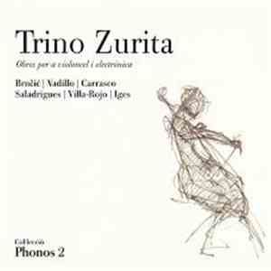 Trino Zurita - Obres per a Violoncel i Electrònica