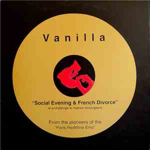 Vanilla  - Social Evening & French Divorce