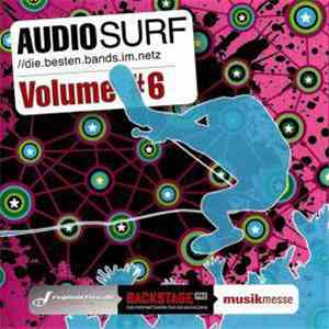 Various - AUDIO SURF //die.besten.bands.im.netz - Volume #6
