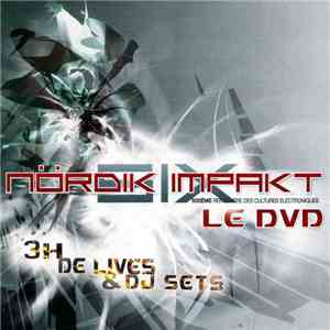 Various - Nördik Impakt 6 : Le DVD