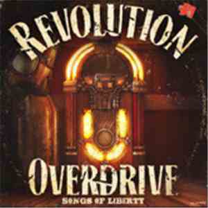 Various - Revolution Overdrive: Songs Of Liberty