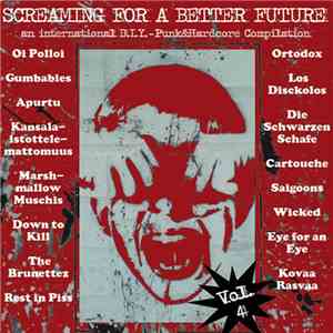Various - Screaming For A Better Future Vol. 4