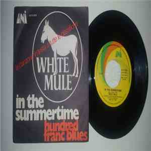 White Mule - In The Summertime