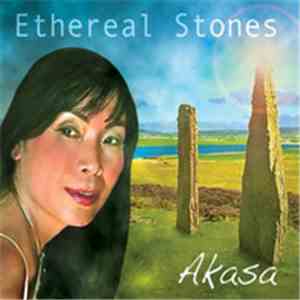 Akasa  - Ethereal Stones