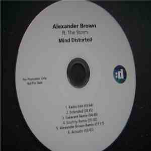Alexander Brown Ft. The Storm  - Mind Distorted
