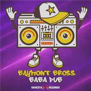 Baymont Bross - Baba Dub