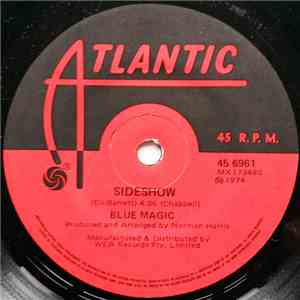 Blue Magic - Sideshow / Just Don't Want To Be Lonely
