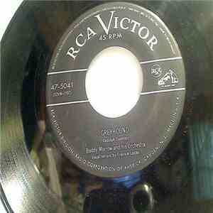 Buddy Morrow - Greyhound / Stairway To The Stars
