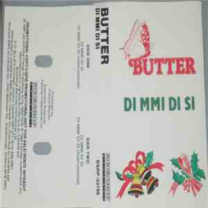 Butter  - Di Mmi Di Si