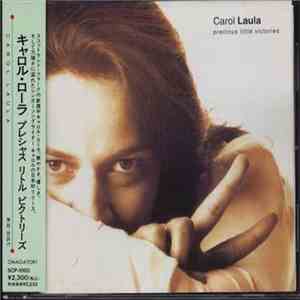 Carol Laula - Precious Little Victories