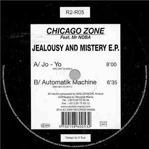 Chicago Zone Feat. Mr Noba - Jealousy And Mistery E.P.