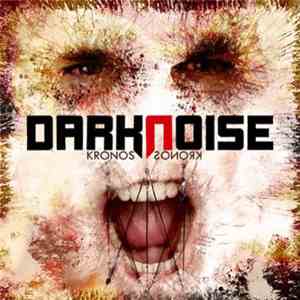 Darknoise - Kronos