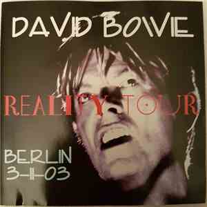 David Bowie - Reality Tour Berlin 3-11-03