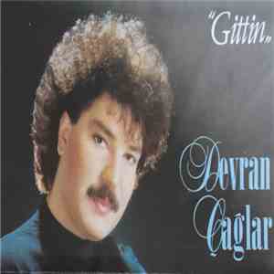 Devran Çağlar - Gittin