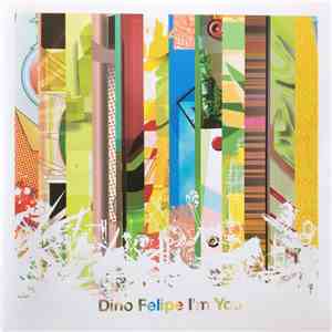 Dino Felipe - I'm You