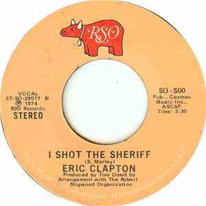 Eric Clapton - I Shot The Sheriff