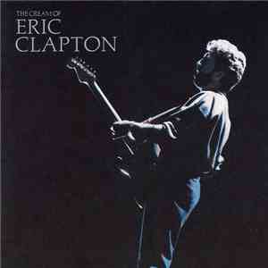 Eric Clapton - The Cream Of Eric Clapton