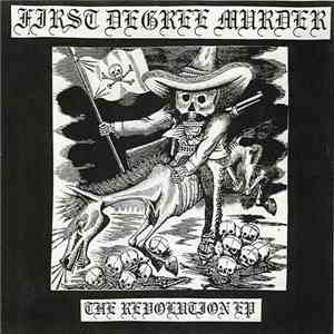 First Degree Murder - The Revolution EP