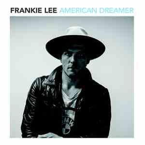 Frankie Lee  - American Dreamer