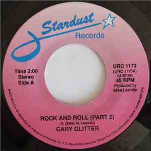Gary Glitter - Rock And Roll Part 2 / I Didn't Know I Loved You (Till I Saw You Rock And Roll)