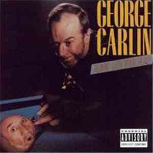 George Carlin - Playin' With Your Head