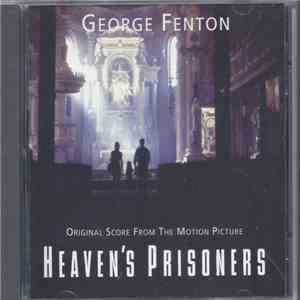 George Fenton - Heaven's Prisoners