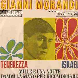 Gianni Morandi - Tenerezza / Israel / Mille E Una Notte / Dammi La Mano Per Ricominciare