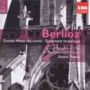 Hector Berlioz - Requiem, Symphonie Fantastique